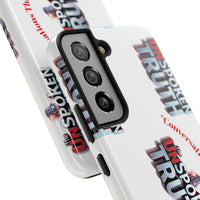 Tough Smartphone Case-"The UnSpokenTRUTH" Stylish