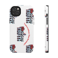 Tough Smartphone Case-"The UnSpokenTRUTH" Stylish
