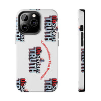 Tough Smartphone Case-"The UnSpokenTRUTH" Stylish
