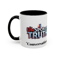 Graphic Drinkware "The UnSpokenTruth" Mug with Accent Coffee Mug (11, 15oz)