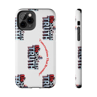 Tough Smartphone Case-"The UnSpokenTRUTH" Stylish