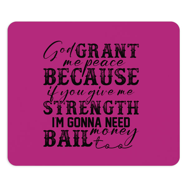 Custom "Grant Me Peace" Mouse Pad