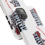 Tough Smartphone Case-"The UnSpokenTRUTH" Stylish