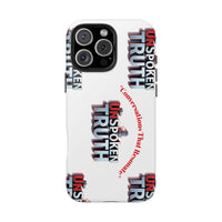 Tough Smartphone Case-"The UnSpokenTRUTH" Stylish