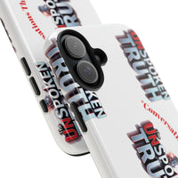 Tough Smartphone Case-"The UnSpokenTRUTH" Stylish