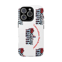 Tough Smartphone Case-"The UnSpokenTRUTH" Stylish