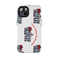 Tough Smartphone Case-"The UnSpokenTRUTH" Stylish