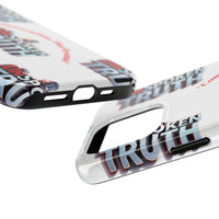 Tough Smartphone Case-"The UnSpokenTRUTH" Stylish