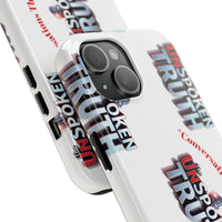 Tough Smartphone Case-"The UnSpokenTRUTH" Stylish