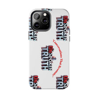 Tough Smartphone Case-"The UnSpokenTRUTH" Stylish