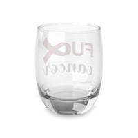 Graphic Custom Designed "Fu@k Cancer" Whiskey Glass