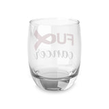 Graphic Custom Designed "Fu@k Cancer" Whiskey Glass