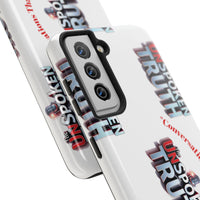 Tough Smartphone Case-"The UnSpokenTRUTH" Stylish