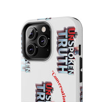 Tough Smartphone Case-"The UnSpokenTRUTH" Stylish