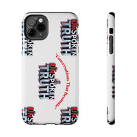 Tough Smartphone Case-"The UnSpokenTRUTH" Stylish