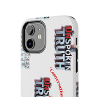 Tough Smartphone Case-"The UnSpokenTRUTH" Stylish