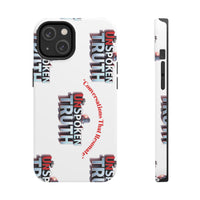 Tough Smartphone Case-"The UnSpokenTRUTH" Stylish