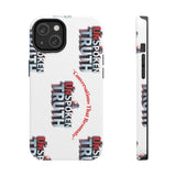 Tough Smartphone Case-"The UnSpokenTRUTH" Stylish