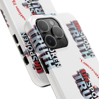 Tough Smartphone Case-"The UnSpokenTRUTH" Stylish