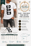 Graphic “DAD” The Man, Myth & Legend T-Shirt
