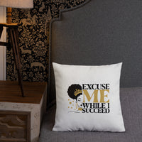Graphic "Watch Me" Premium Pillow