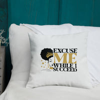 Graphic "Watch Me" Premium Pillow