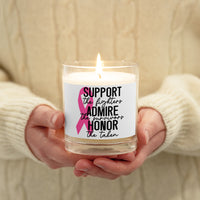 Support, Admire & Honor-Soy Candle