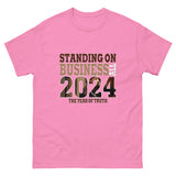 Graphic T-Shirt "Standing on Business 2024"