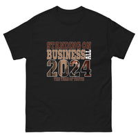 Graphic T-Shirt "Standing on Business 2024"