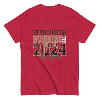 Graphic T-Shirt "Standing on Business 2024"