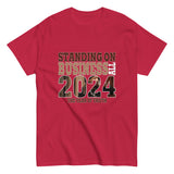 Graphic T-Shirt "Standing on Business 2024"