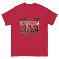 Graphic T-Shirt "Standing on Business 2024"