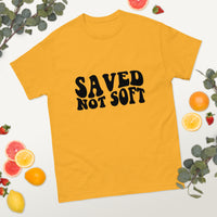 Graphic Custom Unisex "SAVED NOT SOFT" T-SHIRT