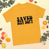 Graphic Custom Unisex "SAVED NOT SOFT" T-SHIRT