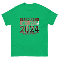 Graphic T-Shirt "Standing on Business 2024"