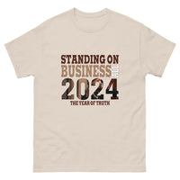 Graphic T-Shirt "Standing on Business 2024"