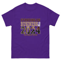 Graphic T-Shirt "Standing on Business 2024"