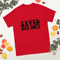 Graphic Custom Unisex "SAVED NOT SOFT" T-SHIRT