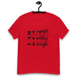 Graphic T-Shirt  "I AM CAPABLE,WORTHY, ENOUGH"
