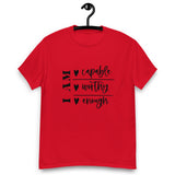 Graphic T-Shirt  "I AM CAPABLE,WORTHY, ENOUGH"