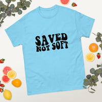 Graphic Custom Unisex "SAVED NOT SOFT" T-SHIRT