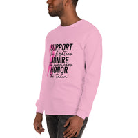 SUPPORT, ADMIRE & HONOR-Long Sleeve Shirt