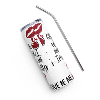 Graphic Stainless Steel "Give me Wine"........Tumbler