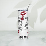 Graphic Stainless Steel "Give me Wine"........Tumbler