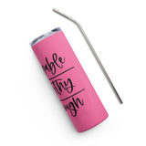Graphic Stainless Steel CUSTOM "I AM"........Tumbler-PINK