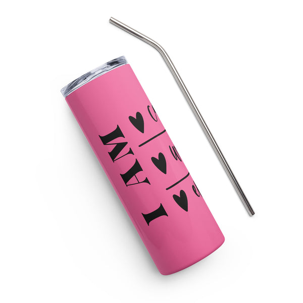 Graphic Stainless Steel CUSTOM "I AM"........Tumbler-PINK