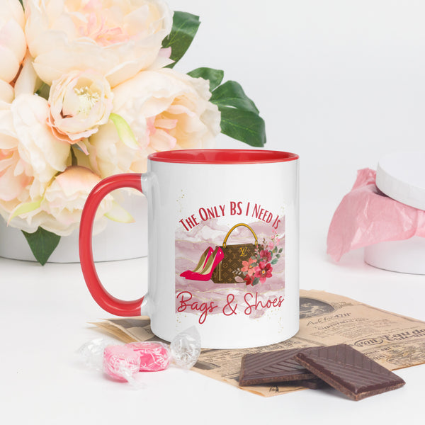 “The Only BS I Need Is Bags & Shoes” Mug