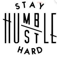 Two Piece Set w/“Stacked Pants Stay Humble/Hustle Hard”