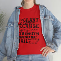 Graphic T-Shirt UNISEX "GOD, Grant Me Strength"