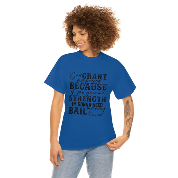 Graphic T-Shirt UNISEX "GOD, Grant Me Strength"